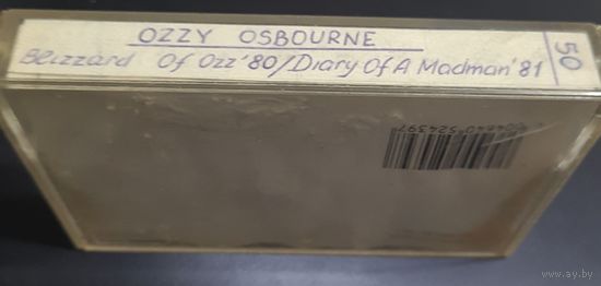 Аудиокассета Ozzy OSBOURNE 1980 - Blizzard Of Ozz - / 1981 - Diary Of A Madman -