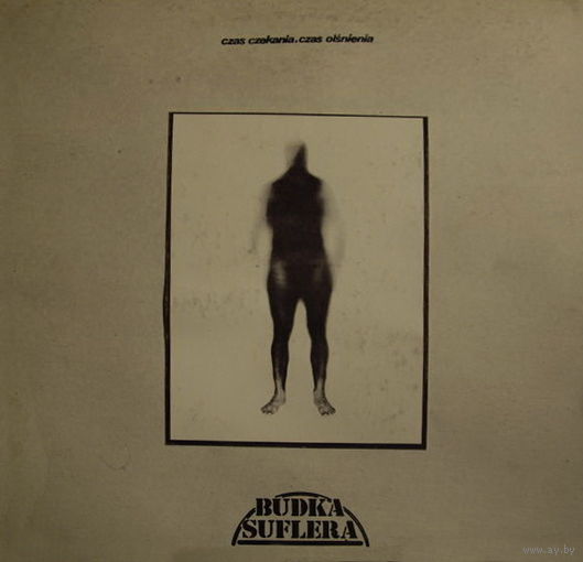Budka Suflera, Czas Czekania, Czas Olsnienia, LP 1984