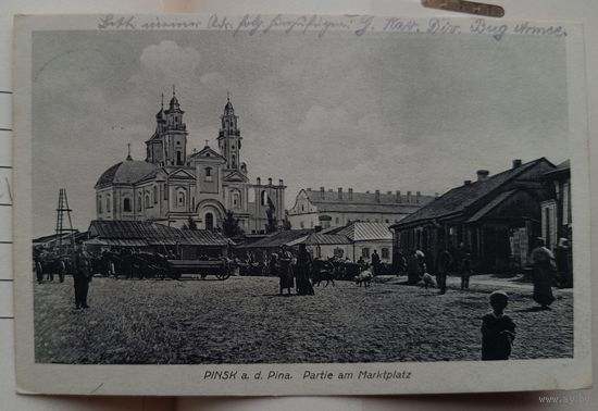 Пинск. Пинск на Пине. Торговая площадь. 1916. Прошла почту